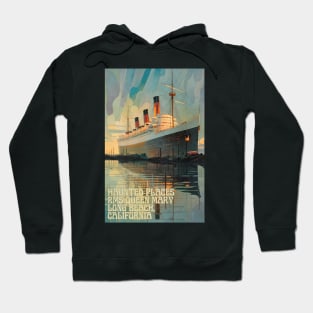 Haunted Places RMS Queen Mary Long Beach California Hoodie